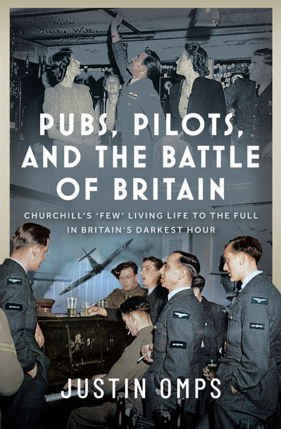 Cover of Pubs, Pilots, and the Battle of Britain, pilots gathered at a bar in 1940